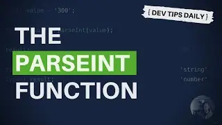 DevTips Daily: The JavaScript parseInt function