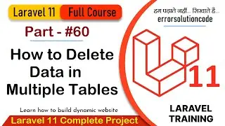 Laravel 11 Full Course | #60 How to Delete data in Multiple Tables in Laravel 11