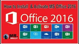 How to Install  & Activate MS Office 2016