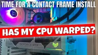 Has My CPU Warped? Time To Install An Intel Contact Frame