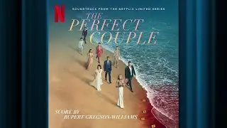 Inconvenient | The Perfect Couple | Official Soundtrack | Netflix