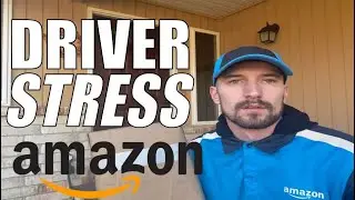 Amazon Delivery Driver | 5 Things That Cause Stress