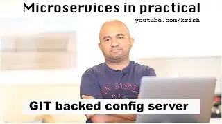 [006] GIT backed Spring Cloud config server - [Microservices in and out]