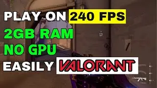 How to fix Valorant Lag | How to Play Valorant on 240+ FPS | Valorant Lag Fix