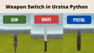 Ursina First person shooter game video 4 : Weapon Switch for player