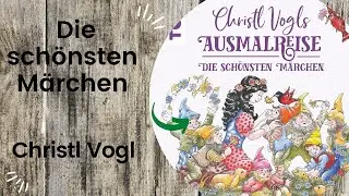 Christl Vogl - Die Schönsten Märchen  // Adult Colouring Book Flip Through