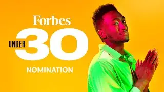 How to Get Nominated to the Forbes 30 Under 30 List (step by step)