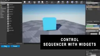 Unreal Engine 4 Play/Pause-Sequencer with Widgets