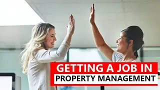 Getting a Job in Property Management