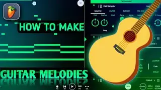 The Hidden Secrets Behind Guitar Melodies | Fl Studio Mobile🔥