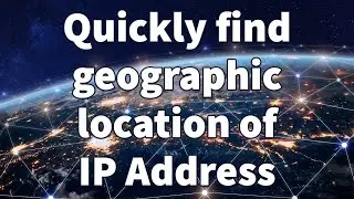 How get IP address from URL, and find the geographic location of IP Address