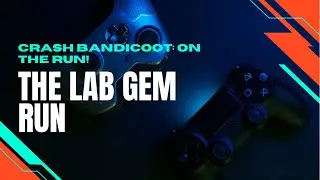 Crash Bandicoot: On the Run! - The Lab Gem Run