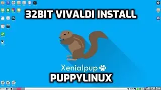 Vivaldi browser install on 32bit puppylinux, Xenialpup