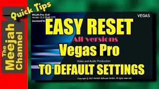 How To Reset Vegas Pro To Its Original Settings - Tutorial