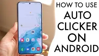 How To Use Auto Clicker On Android! (2022)