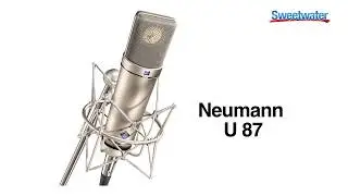 Neumann U 87 Condenser Microphone Overview - Sweetwater Sound