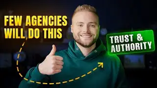 How To Build Trust & Authority For New Agencies!