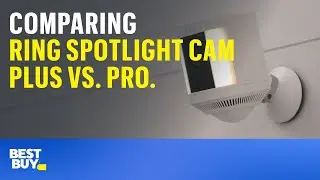 Comparing Ring Spotlight Cam Plus vs. Pro. Tech Tips from Best Buy.