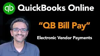 QuickBooks Online: Electronic Bill Payments