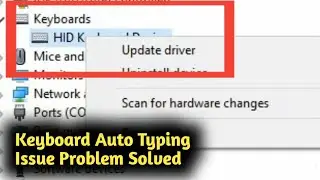 Fix Windows 10 Keyboard Auto Typing Issues Problem Solved