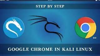 Install Latest Google Chrome on KALI LINUX 2021.2 | Step by Step | | 2021 |