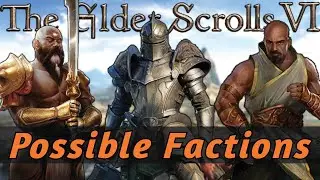 The Possible Factions In The Elder Scrolls 6