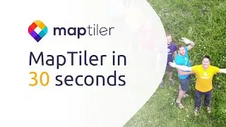 MapTiler - in 30 seconds