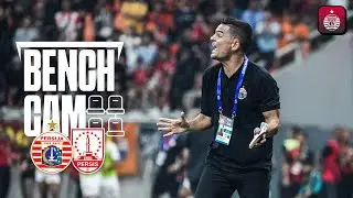 BENCH CAM | Persija vs Persis Solo [BRI Liga 1 2024/2025]