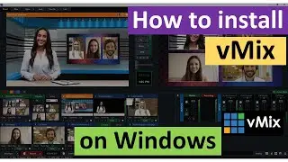 How to Install vMix on Windows