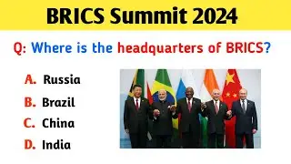 BRICS Summit 2024 Current Affairs | BRICS Summit 2024