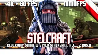 🔥 Stalcraft / Jakby zmieszać Minecraft i STALKER, to co wyszłoby? Właśnie Stalcraft, dziewiczy start