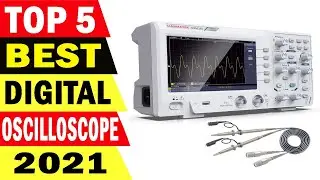 Top 5 Best Digital Oscilloscope Review 2021