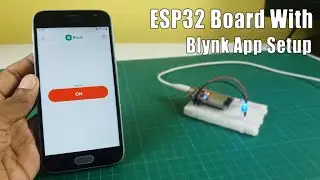 How to set up the new Blynk app with an ESP32 board | ESP32 projects