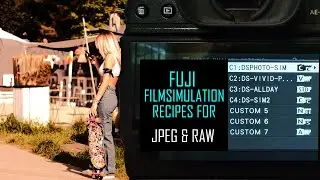 Fujifilm Recipes for JPEG & RAW #fujifilm #fuji