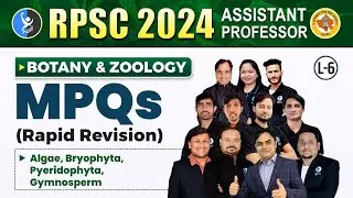 ALGAE, BRYOPHYTA, PYERIDOPHYTA,GYMNOSPERM | BOTONY & ZOOLOGY| MPQ's RAPID REVISION RPSC AP 2024 |L 6