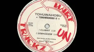 Tohuwahobu - Clubhit (1994)