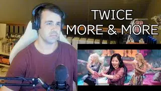 TWICE - MORE & MORE MV Reaction/Review