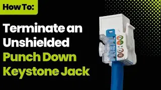 How To: Terminate a Punch Down Keystone Jack