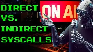 Direct vs. Indirect Syscalls What Is All The HYPE?!  [OALABS Call-In Show]