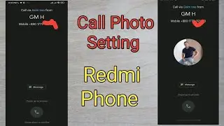 How to enable Call photo setting Redmi phone