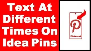 How to Make Text Appear and Disappear at Different Times Idea Pins on Pinterest (NEW)