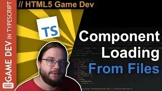 TypeScript WebGL Game Engine Tutorial #14 - Components from Files