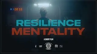 Resilience Mentality (Trailer) -  Short Film (Sony a7Siii)