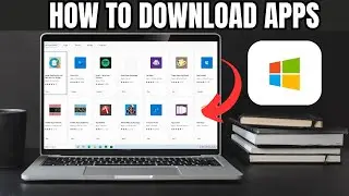 How to download apps on a Windows 11 laptop or computer | Install Apps On Windows 11 [2024]