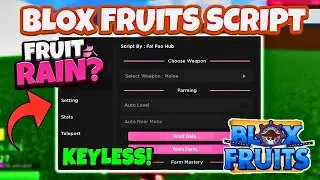 BLOX FRUITS SCRIPT NO KEY | Auto Farm, Fruit Rain, More🔥| Roblox Script OP⭐ Blox Fruit