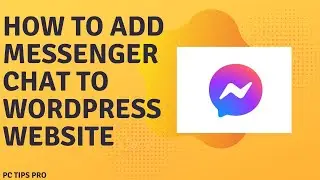 How to Add Facebook Messenger Chat to a WordPress Website | WordPress Tutorial