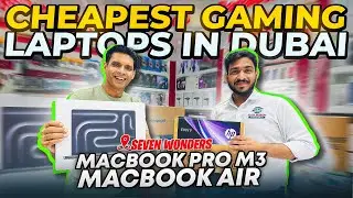 CHEAPEST Gaming Laptop in DUBAI | DUBAI LAPTOP MARKET | MACBOOK  IN DUBAI | LAPTOP For Students