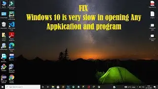 Fix! Windows 10 Any Application Opening Very Slow