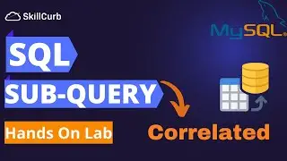 Learn Subquery in SQL | Correlated and Non Correlated SQL Subquery Tutorial