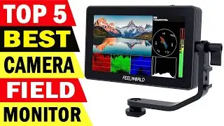 Top 5 Best Camera DSLR Field Monitor Review 2021